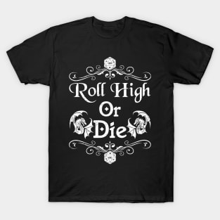 Roll High Or Die D20 Vintage Dice T-Shirt